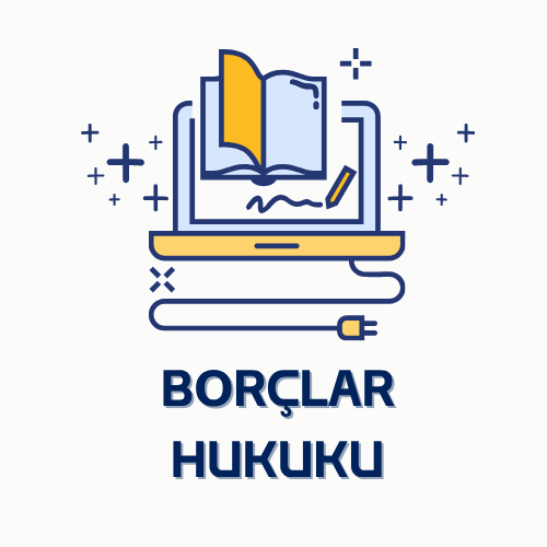 BORÇLAR HUKUKU