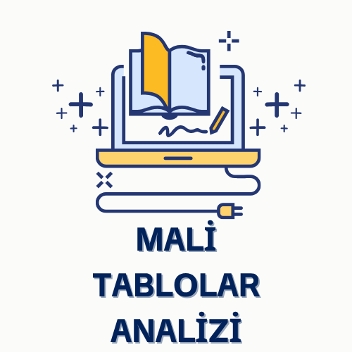 MALİ TABLOLAR ANALİZİ